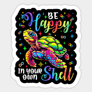 Be Happy In Your Own Shell Sticker